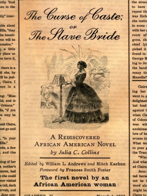 Title details for The Curse of Caste; or the Slave Bride by Julia C. Collins - Available
